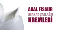 makat çatlağı kremleri